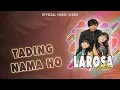 Download Lagu Larosa Trio - Tading Nama Ho (Official Music Video)