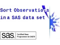 Lesson 5 Sort observations in a SAS data set