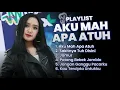 Playlist Aku Mah Apa Atuh Full Album Cita Citata