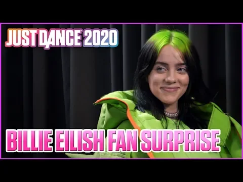 Download MP3 Billie Eilish Surprises Her Biggest Fans | Just Dance 2020