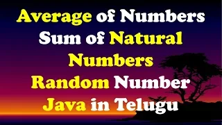 Java Program to find average of numbers sum of natural numbers and random numbers by Kotha Abhi