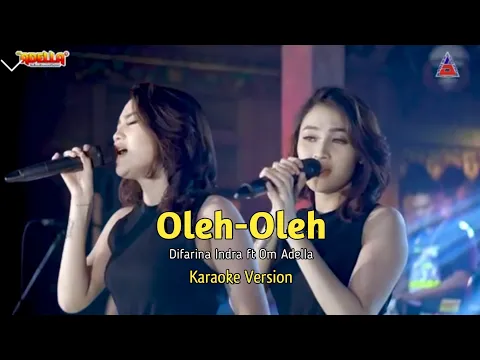 Download MP3 Arlida Putri ft Om Adella Oleh-Oleh (karaoke version)