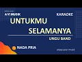 Download Lagu Untukmu Selamanya - Ungu Band | Karaoke Nada PRIA | Avimusik