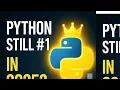 Why Python Still Rules in 2025 And It s Not Slowing Down