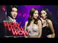 ติดว้าวล้าวอ่ะ (WoW WoW WoW) - WONDERFRAME x ENGFA x KIN  【 OFFICIAL VIDEO 】
