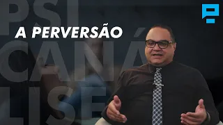 A PERVERSÃO NA CLÍNICA PSICANALÍTICA | Ferdinando Zapparoli