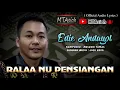 Download Lagu Edie Andayol~Ralaa Nu Pensiangan||@masranitumas