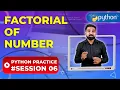 Factorial of Number in Python Python Practice 6 Newtum Solutions