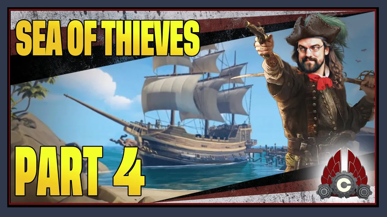 CohhCarnage Plays Sea Of Thieves Season 12 (Sponsored By Rare And Microsoft) - Part 4
