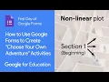 How to Use Google Forms to Create Choose Your Own Adventure Activities