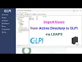 How to Import and Sync Active Directory Users in GLPI - Full LDAPS Setup Guide