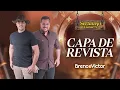 Download Lagu Capa de Revista - Breno e Victor | Sertanejo Classe A (Cover Gilberto e Gilmar)