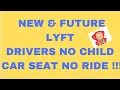 NEW FUTURE LYFT DRIVERS NO CHILD CAR SEAT NO RIDE PART 1