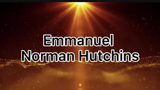 emmanuel norman hutchins lyrics 