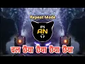 Download Lagu Chal Chaiya Chaiya | Repeat Mode × Dhol Mix | DJ Sunil Remix