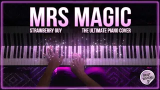 Mrs Magic (Strings Version) - The Most Beautiful Piano Cover You'll Ever Hear
