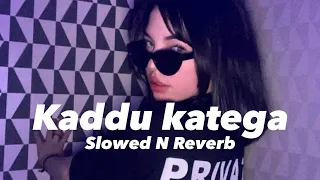 Download Kaddu katega -R.rajkumar (Slowed n Reverb) MP3