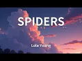 Lola Young - SPIDERS (Lyrics)