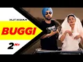 Buggi | Jatt \u0026 Juliet 2 | Diljit Dosanjh | Full Official Music Video | Releasing 28 June 2013