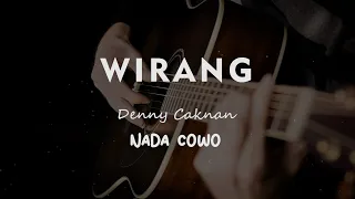 Download WIRANG // DENNY CAKNAN // KARAOKE GITAR AKUSTIK NADA COWO ( MALE ) MP3
