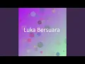 Download Lagu Luka Bersuara