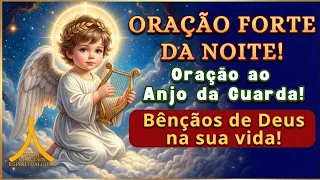Oração da Noite, Proteção com Ave Maria e Pai Nosso!