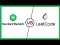 Hacker rank vs Leetcode in 2025 which is better why
