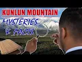 Kunlun Mountain Unknown and Mysterious Facts