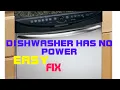 DISHWASHER HAS NO POWER EASY FIX