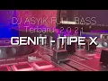 Download Lagu Dj Full Bass, Genit - Tipe X (remake version)