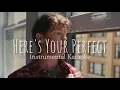 Download Lagu Here's Your Perfect Instrumental Karaoke | By Jamie Miller