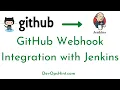 GitHub Webhook Integration with Jenkins Automatically Trigger Jenkins Jobs Using Github WebHook