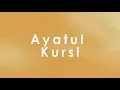 Ayatul Kursi with English and Arabic Text Slowed Version The Throne Verse 2 255