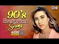 90's Evergreen Songs | Romantic Old Hindi Songs | Bollywood Hindi Songs | Old Hindi Hits