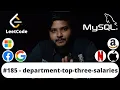 Leetcode Department Top Three Salaries Problem SQL Ashutosh Kumar