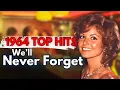 Download Lagu Top 10 - 1964 Songs We will Never Forget