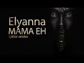 Download Lagu Elyanna - MAMA EH (Lyrical Video)| Lyrical version | كلمات | English Translation | Top Arab Songs Download Lagu Elyanna - MAMA EH (Lyrical Video)| Lyrical version | كلمات | English Translation | Top Arab Songs
