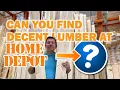 How To Find Good Lumber At Home Depot