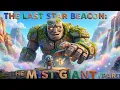 THE LAST STAR BEACON The Mist Giant Part 1 Animated Movie Premiere