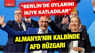 Almanya'nın kalbinde AFD rüzgarı! Emre Ünver: "AFD Berlin'de oylarını ikiye katladı"