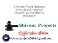 A Machine Vision Technique for Grading of Harvested Mangoes based on Maturity and Quality
