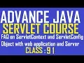 91 FAQ on ServletContext and ServletConfig Object with web application in adv java Servlet Tutorial