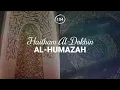 Download Lagu Haitham Al-Dokhin - Surah 104. Al-Humazah