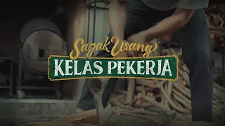 the cloves and the tobacco sajak usang kelas pekerja official music video 