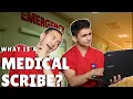 What is a MEDICAL SCRIBE