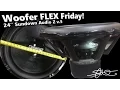 Woofer Flex Friday Flexing a GIANT 24 Sundown Subwoofer