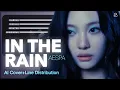 Download Lagu [AI Cover] aespa 에스파 - ‘IN THE RAIN’ by XG