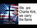 We Are Charlie Kirk Full Song Lyrics