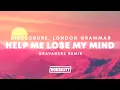 Download Lagu Disclosure, London Grammar - Help Me Lose My Mind (Gravagerz Remix)