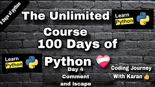 Python Tutorial Day 4 Comments and Escape Sequences in Hindi Python for Beginners
